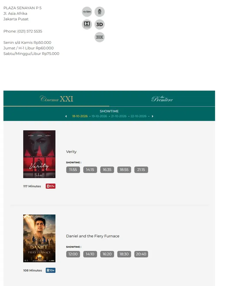 Halaman bioskop Plaza Senayan XXI di 21cineplex.com berisi alamat, nomor telepon, harga tiket per hari, tab tanggal SHOWTIME, dan jam tayang film Verity serta Daniel and the Fiery Furnace