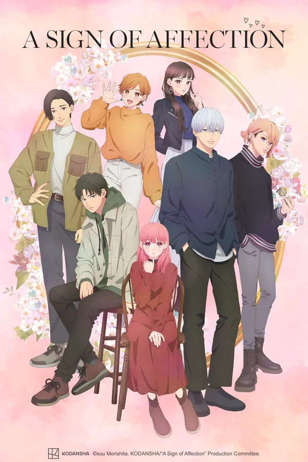Poster resmi A Sign of Affection (2024): Yuki Itose berambut merah muda duduk di kursi kayu, dikelilingi Itsuomi Nagi berambut putih dan teman-teman mereka, dengan rangkaian bunga berlatar merah muda dan judul Inggris di atas