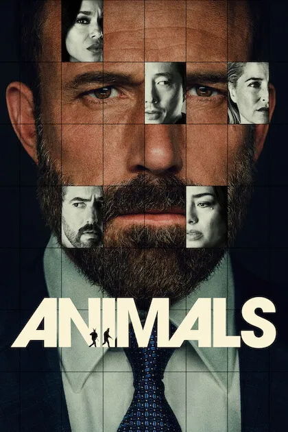 Poster resmi Animals (2026): wajah Ben Affleck berjanggut dibagi petak-petak berisi potret hitam putih para pemeran lain, dengan judul ANIMALS berhuruf krem besar di bagian bawah