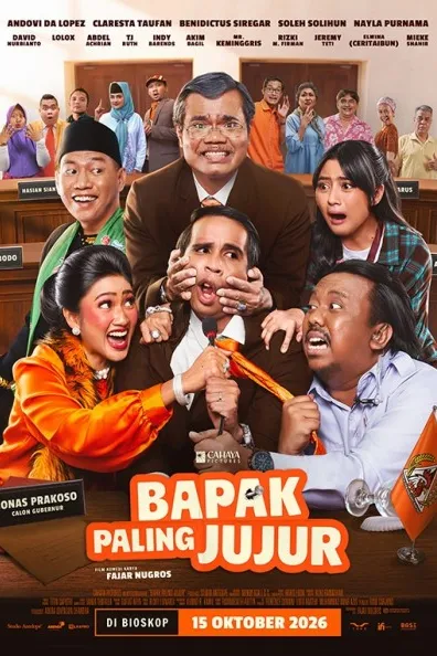 Poster resmi Bapak Paling Jujur (2026): seorang pria berdasi wajahnya dipegangi dan dasinya ditarik beramai-ramai oleh para pemeran lain di ruangan bermeja nama, dengan tulisan Di Bioskop 15 Oktober 2026