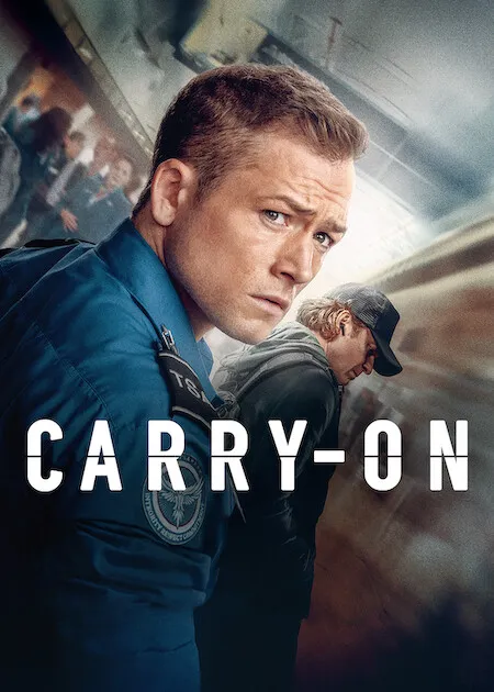 Poster resmi Carry-On (2024): Taron Egerton berseragam petugas keamanan bandara menoleh ke belakang dengan seorang pria bertopi di belakangnya, judul CARRY-ON berhuruf putih.