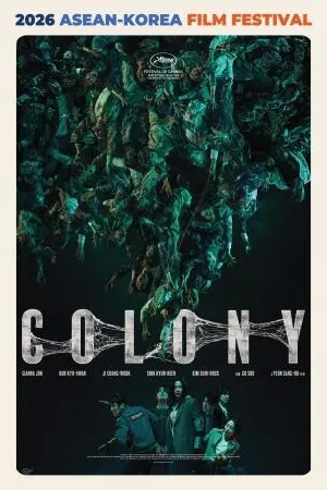 Poster resmi Colony (2026) versi program ASEAN-Korea Film Festival 2026 di CGV: kerumunan zombi berwarna hijau gelap memanjat dinding, dengan judul COLONY berhuruf besar dan daftar pemeran di bawahnya