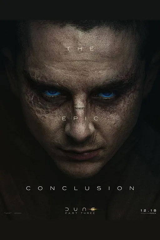Poster karakter resmi Dune: Part Three (2026): wajah pria bermata biru berkulit berdebu di latar gelap, bertuliskan The Epic Conclusion dan logo Dune Part Three