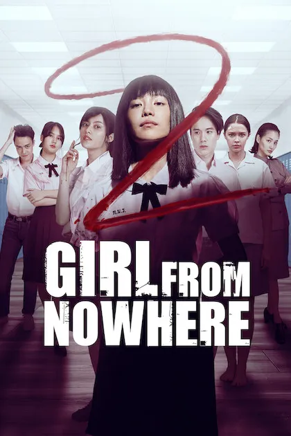 Poster resmi Girl from Nowhere musim 2: Nanno berseragam sekolah tersenyum di depan barisan siswa di lorong loker dengan coretan angka 2 merah, judul GIRL FROM NOWHERE putih di bawah