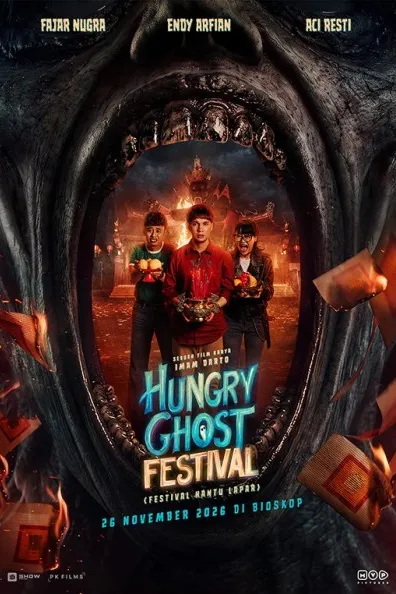 Poster resmi Hungry Ghost Festival (2026): tiga pemeran utama memegang sesaji di depan kelenteng yang terbakar, dibingkai mulut makhluk raksasa yang menganga, dengan judul berwarna biru kehijauan dan kuning serta keterangan tayang 26 November 2026 di bioskop.