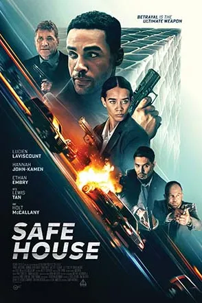 Poster resmi Safe House (2025): para pemeran utama bersenjata di depan gedung tinggi dengan mobil terbakar di bagian bawah
