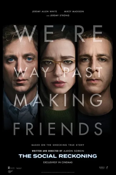 Poster resmi The Social Reckoning (2026): wajah tiga pemeran utama berjajar di latar gelap dengan tulisan besar We're Way Past Making Friends.