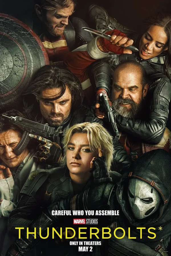 Poster resmi Thunderbolts* (2025): para anggota tim, termasuk Yelena Belova dan Bucky Barnes, berdesakan dengan senjata di tangan di atas tulisan Careful Who You Assemble.