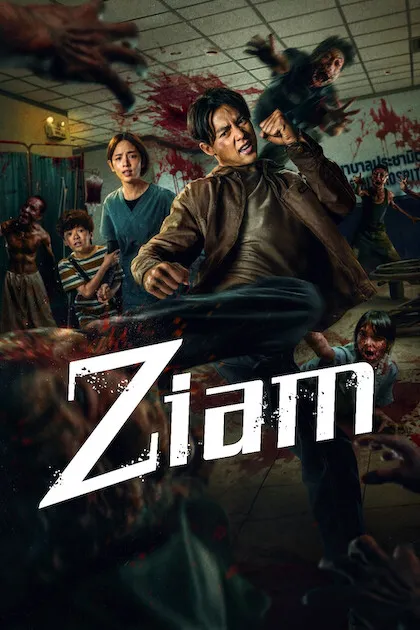 Poster resmi Ziam (2025): Prin Suparat melancarkan tendangan di tengah kerumunan zombi berlumur darah di lorong rumah sakit, judul Ziam putih besar di bawah